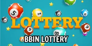 Bbin Lottery – Thương Hiệu Xổ Số Đẳng Cấp Số 1 Châu Á